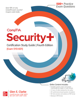 Paperback Comptia Security+ Certification Study Guide, Fourth Edition (Exam Sy0-601) Book