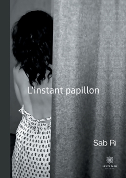 Paperback L'instant papillon [French] Book