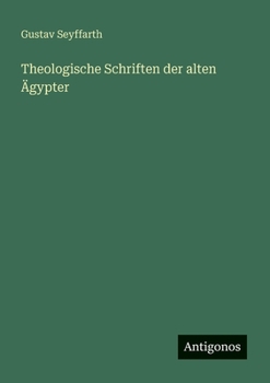 Paperback Theologische Schriften der alten Ägypter [German] Book