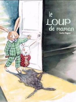Hardcover Le loup de maman [French] Book