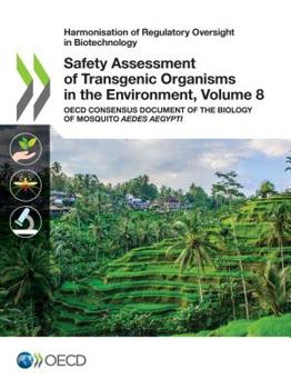 Paperback Safety Assessment of Transgenic Organisms in the Environment, Volume 8 Book