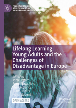 Paperback Lifelong Learning, Young Adults and the Challenges of Disadvantage in Europe Book