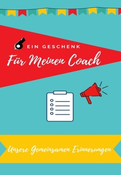 Paperback Für Meinen Trainer: Tagebucherinnerungen als Geschenk an Ihren Coach [German] Book