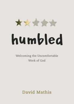 Paperback Humbled: Welcoming the Uncomfortable Work of God Book