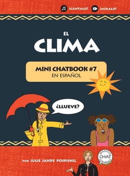 Hardcover El Clima: Mini Chatbook en español #7 (Hardcover) [Spanish] Book