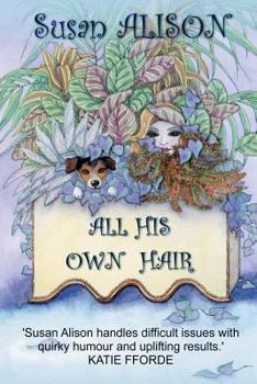 Paperback All His Own Hair - A Romantic Comedy Book