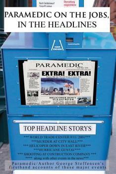 Paperback Paramedic on the Jobs, in the Headlines Book