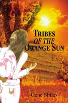 Paperback Tribes of the Orange Sun Book