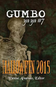 Paperback Gumbo Ya Ya #7 Hallowe'en 2015 Book