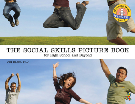 Paperback The Social Skills Picture Book: For High School and Beyond Book