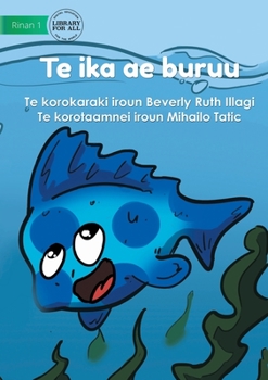 Paperback Blue Fish - Te ika ae buruu (Te Kiribati) Book