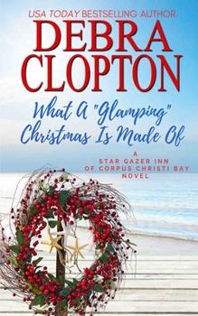 Paperback What a Glamping Christmas Is Made Of Book