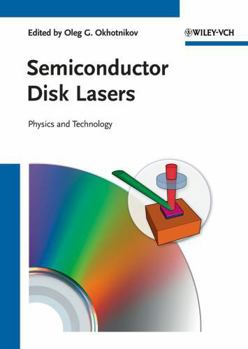 Hardcover Semiconductor Disk Lasers: Physics and Technology Book