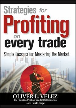 Hardcover Strategies for Profiting on Every Trade: Simple Lessons for Mastering the Market Book