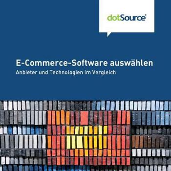 Paperback E-Commerce-Software auswaehlen: Anbieter und Technologien im Vergleich [German] Book