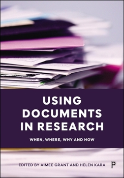 Paperback Using Documents in Research: When, Where, Why and How Book