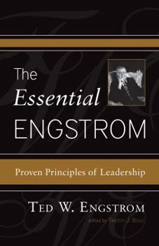 Paperback The Essential Engstrom: Proven Principles of Leadership Book