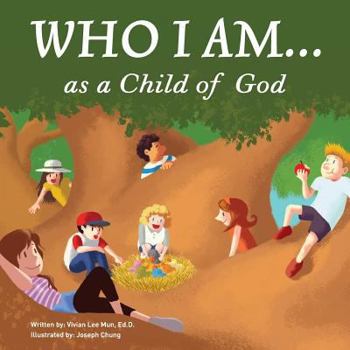 Paperback Who I Am...as a Child of God Book