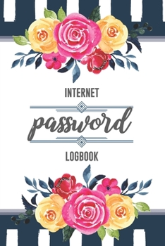 Paperback INTERNET Password Logbook: Personal Internet Address and Online Password Organizer, A-Z Tabs Password Logbook, Protect Internet Websites Uesrname Book
