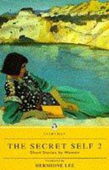 Paperback The Secret Self : Short Stories by Women Book