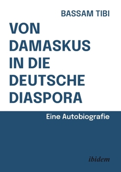 Paperback Von Damaskus in die deutsche Diaspora [German] Book