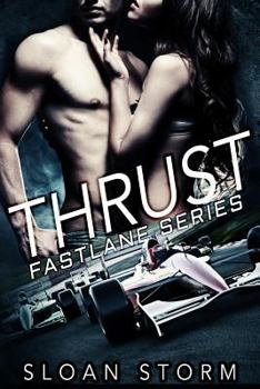 Paperback Thrust: Bad Boy Racing Romance Book