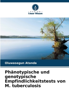 Paperback Phänotypische und genotypische Empfindlichkeitstests von M. tuberculosis [German] Book