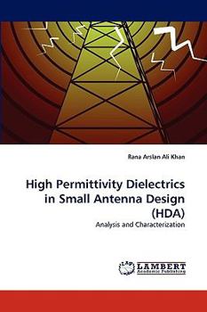 Paperback High Permittivity Dielectrics in Small Antenna Design (Hda) Book