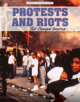 Library Binding Protests and Riots That Changed America Book