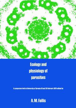 Paperback Ecology and Physiology of Parasites: A Symposium Book