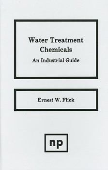Hardcover Water Treatment Chemicals: An Industrial Guide Book