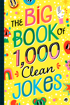 Paperback The Big Book of 1000 Clean Jokes Book