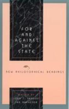 Paperback For and Against the State: New Philosophical Readings Book