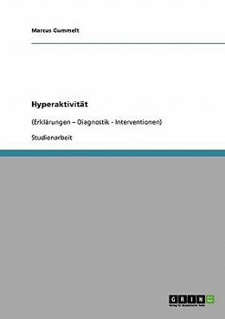 Paperback Hyperaktivität: (Erklärungen - Diagnostik - Interventionen) [German] Book