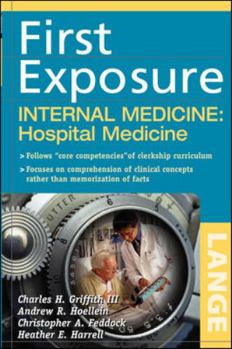 Paperback First Exposure to Internal Medicine: Hospital Medicine Book