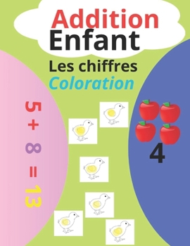 Paperback comptage et Additions: Les chiffres, Comptage, Additions des chiffres de zéro à dix . [French] Book