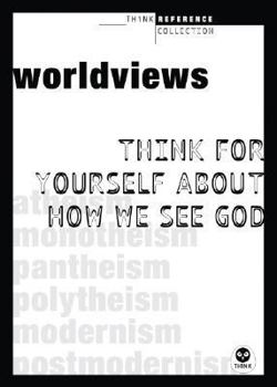 Paperback Think for Yourself about How We See God Book