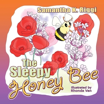 Paperback The Sleepy Honey Bee Book