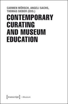 Paperback Contemporary Curating and Museum Education Book