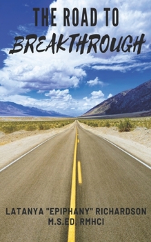 Paperback The Road To Breakthrough Book