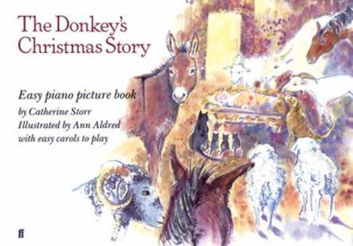 Paperback The Donkey's Christmas Story: Easy Piano Picture Book