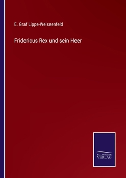 Paperback Fridericus Rex und sein Heer [German] Book