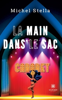 Paperback La main dans le sac [French] Book