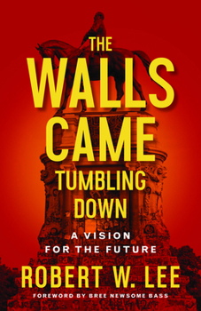 Paperback The Walls Came Tumbling Down: A Vision for the Future Book