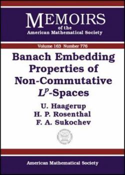 Paperback Banach Embedding Properties of Non-Commutative LP-Spaces Book