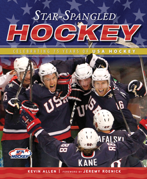 Paperback Star-Spangled Hockey: Celebrating 75 Years of USA Hockey Book