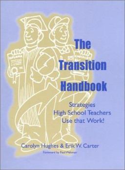 Paperback The Transition Handbook: Strategies High School Teachers Use That Work Book