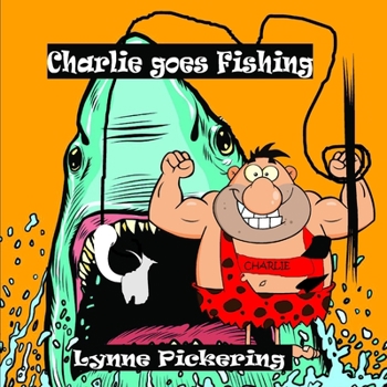 Paperback Charlie goes Fishing: A big bite Book