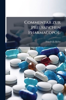 Paperback Commentar zur Preußischen Pharmacopoe. [German] Book
