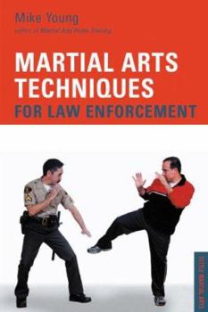 Paperback Martial Arts Techniques for Law Enforcement Book